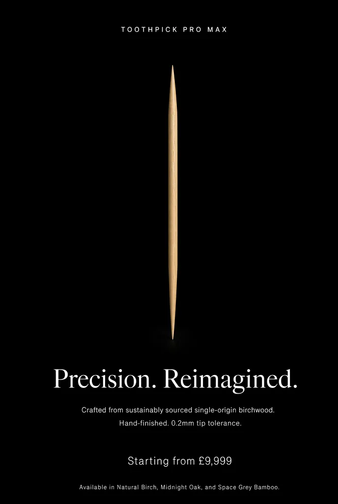 Apple-style luxury minimal product advert for the Toothpick Pro Max - a single wooden birch toothpick centered on a deep black background with serif headline Precision Reimagined and price 9,999 pounds