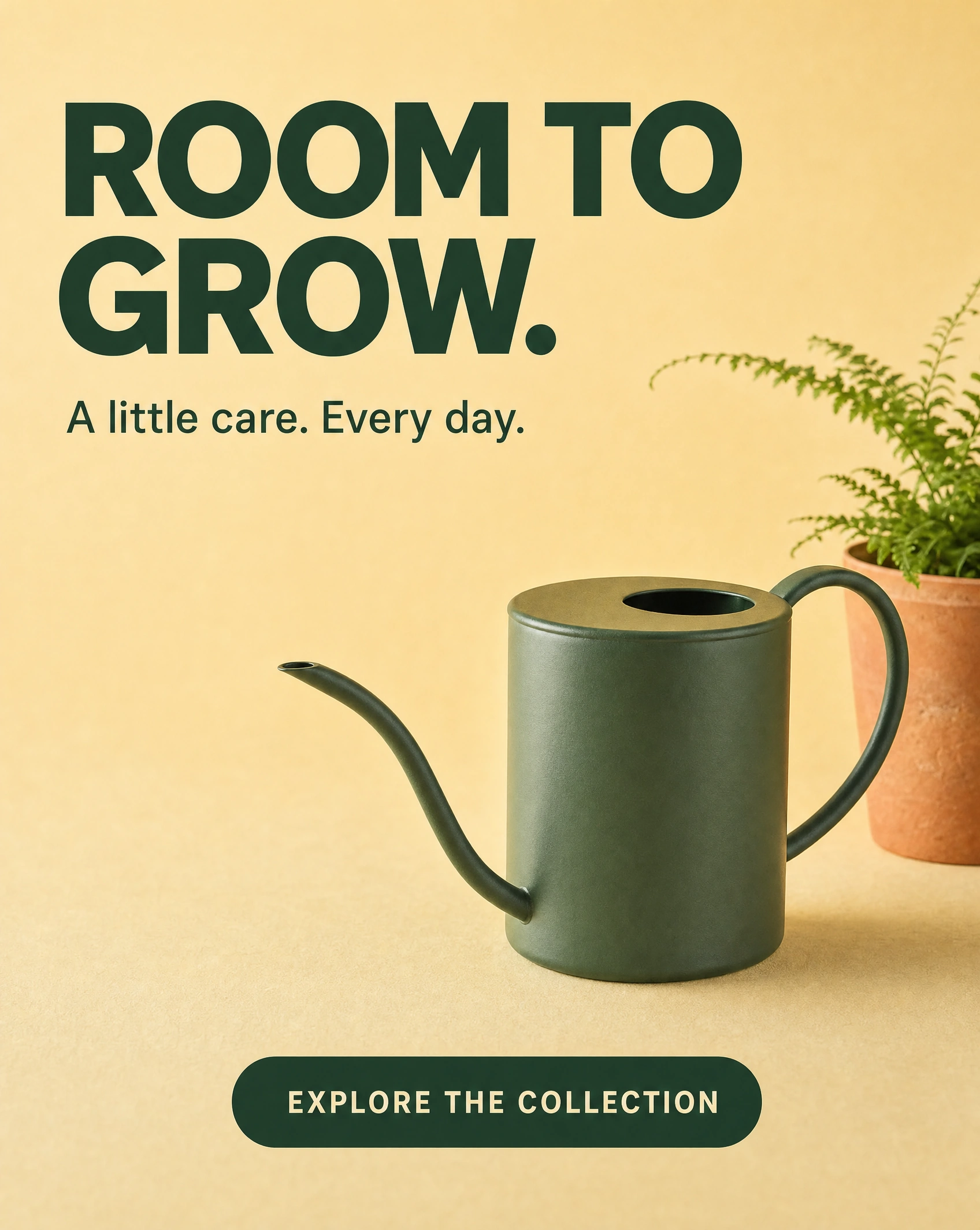 Portrait Room to Grow campaign with the message above a green watering can and an Explore the Collection call to action below